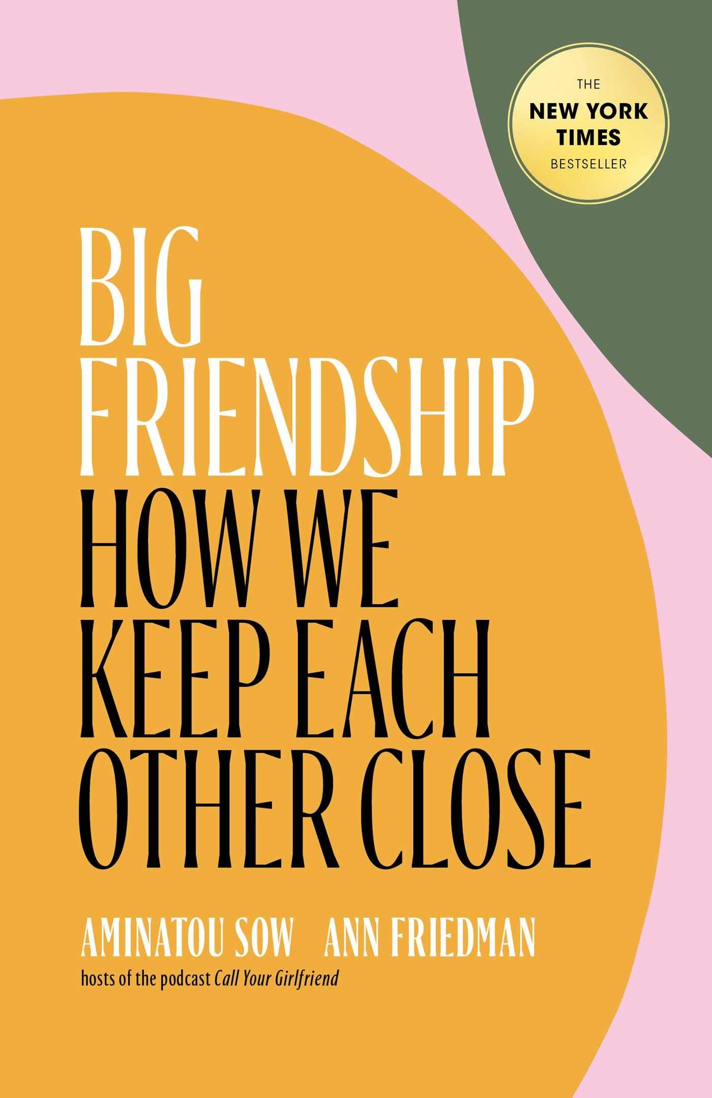 Big Friendship -  Aminatou Sow